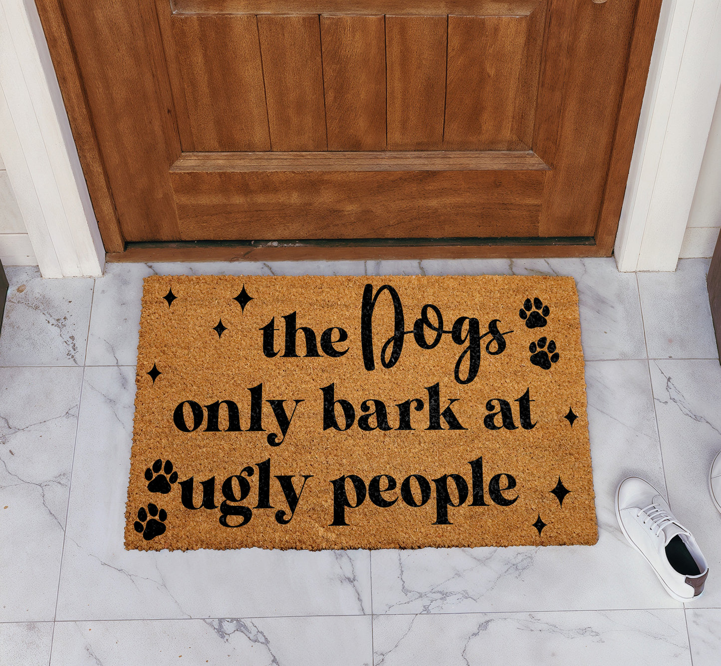 Funny Dog Welcome Mat: Dogs Only Bark At Ugly People