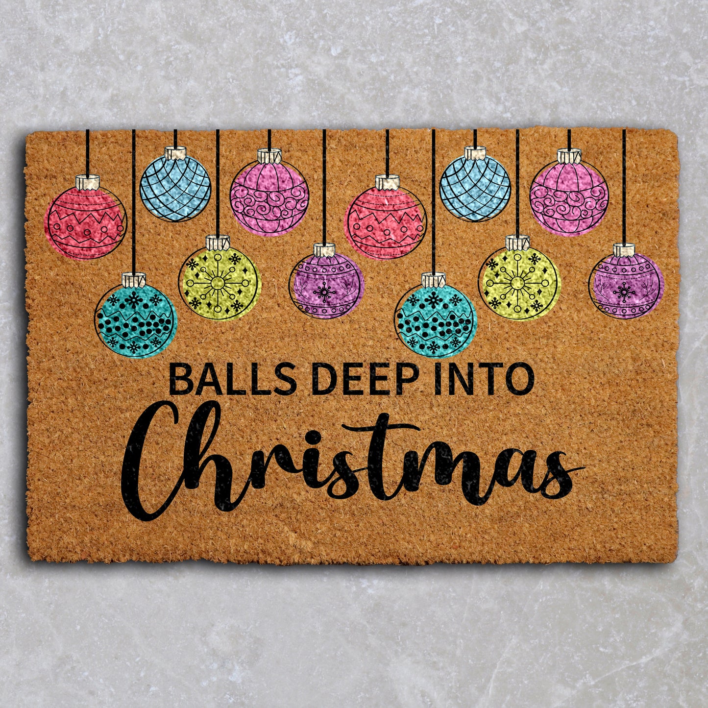 Festive Humor: Balls Deep Into Christmas Doormat, Xmas Housewarming Gift