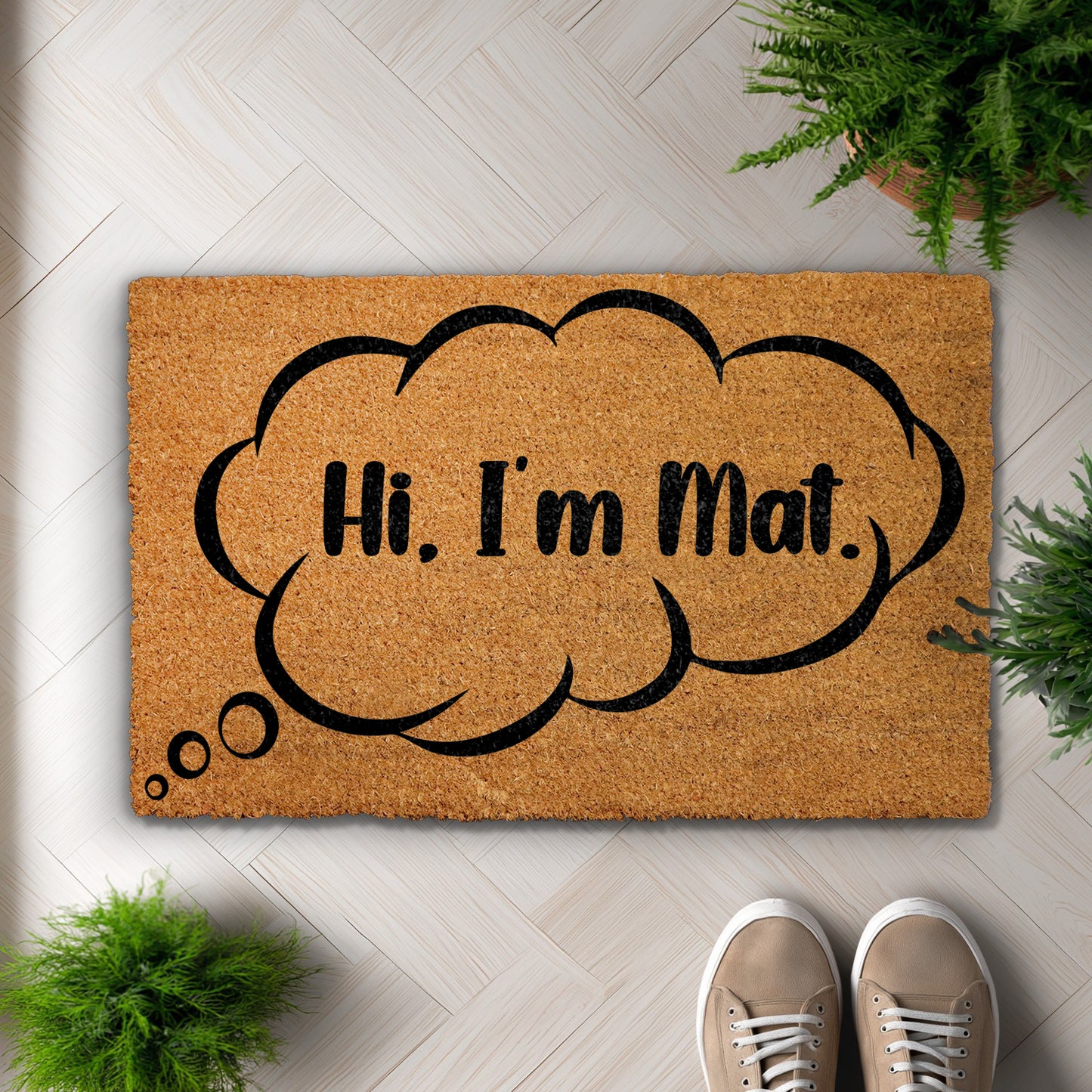 Hi, I'M Mat Doormat: Quirky, Funny Welcome for Your Home