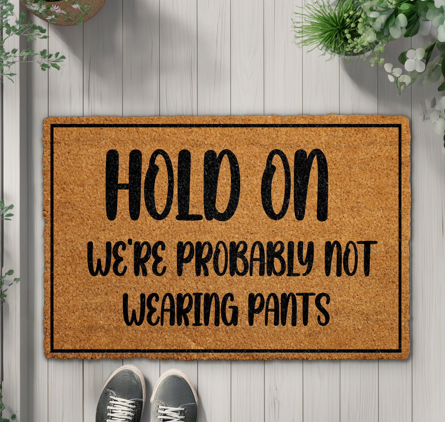 Quirky Welcome: No Pants Doormat for Relaxed Home Vibes