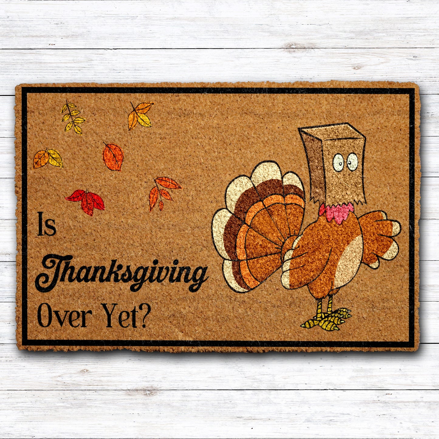 Thanksgiving Vibes: Funny Turkey Welcome, Autumn Doormat for Holiday Decor