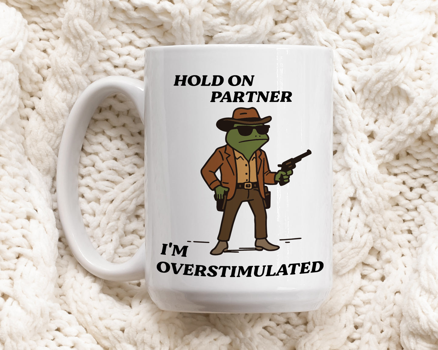 Sarcastic Cowboy Frog Mug, Humorous Mental Health Ceramic Cup