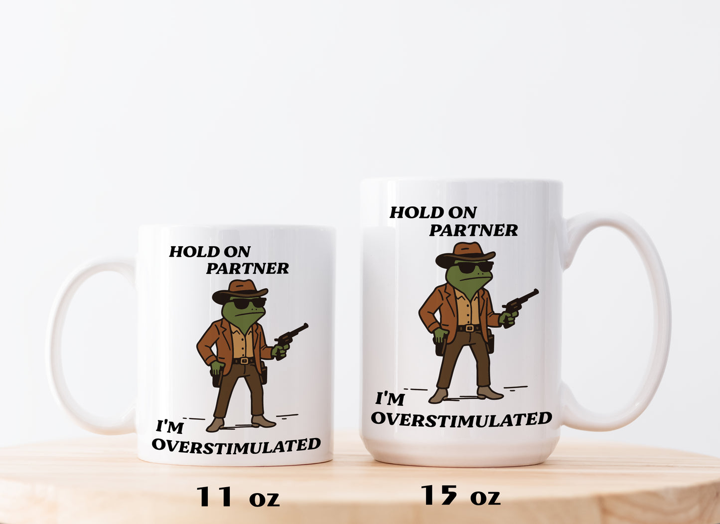 Sarcastic Cowboy Frog Mug, Humorous Mental Health Ceramic Cup
