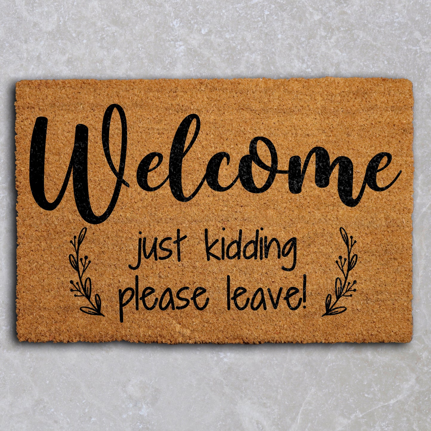 Sarcastic Home Entrance Decor, Funny Go Away Welcome Mat!