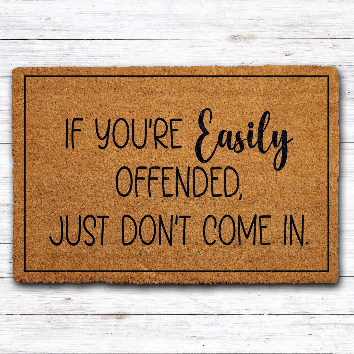 Sarcastic doormat, funny welcome mat for rude entrance decor.