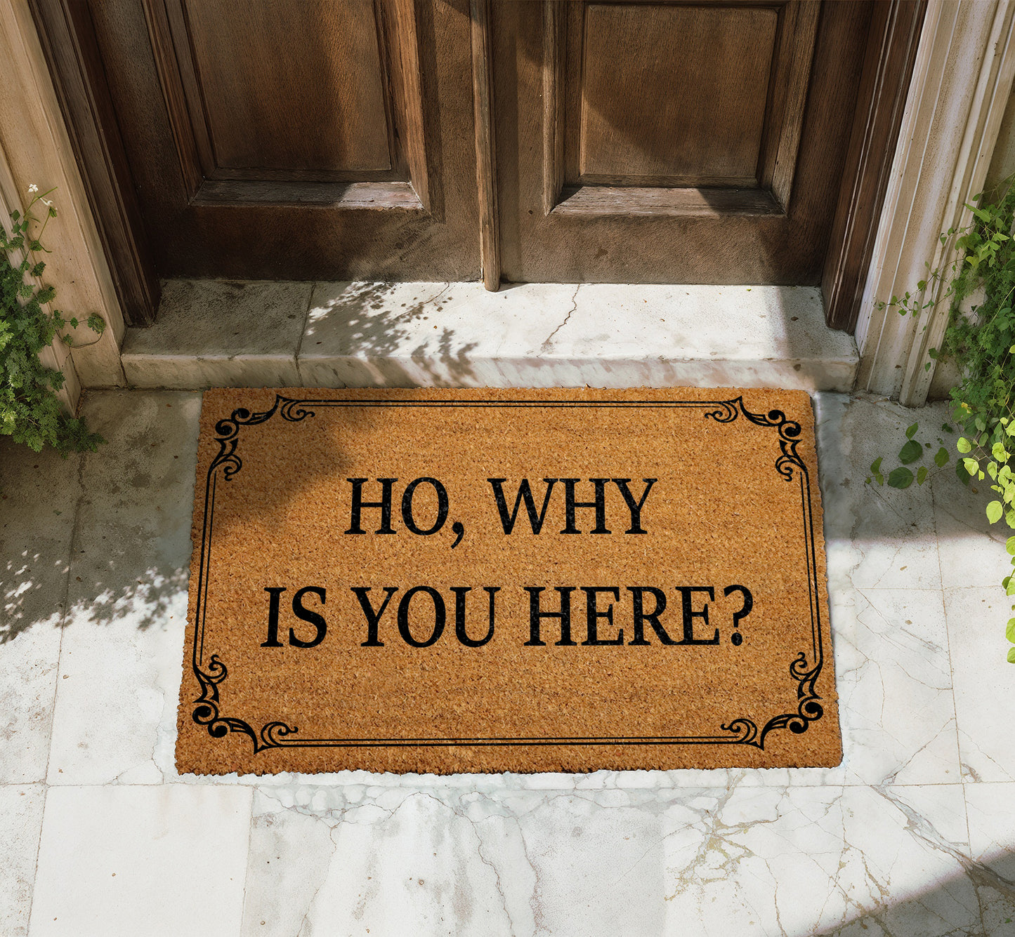 Sarcastic Humor: Go Away, Ho Why Is You Here Doormat