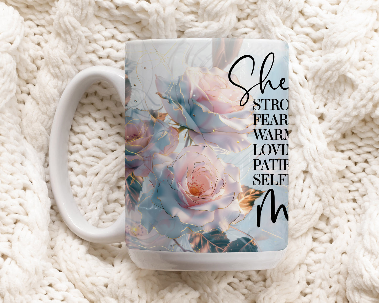 Flower Mom Ceramic Mug, Strong and Selfless Mother's Day Tea Cup