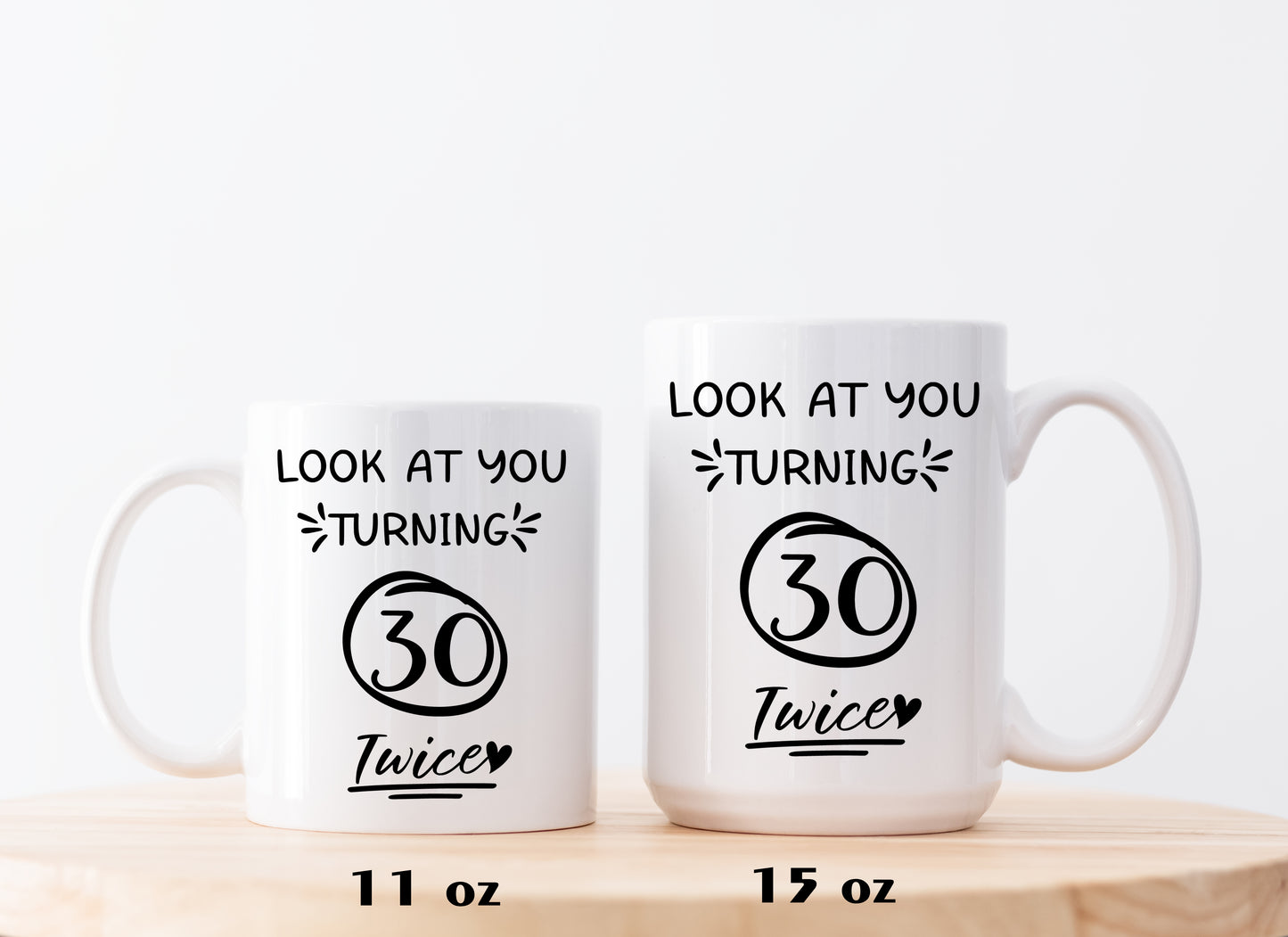 Personalized Birthday Mug, Humorous Celebration Cup. Cheers to Turning 30 Twice!