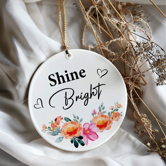 Radiate Positivity Ornament: Inspirational Keepsake for Motivation