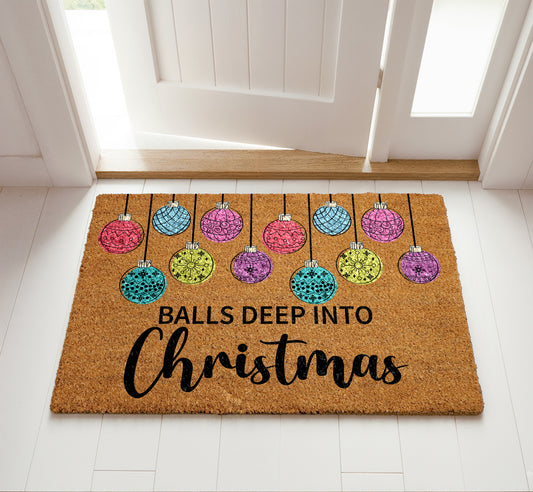 Festive Humor: Balls Deep Into Christmas Doormat, Xmas Housewarming Gift