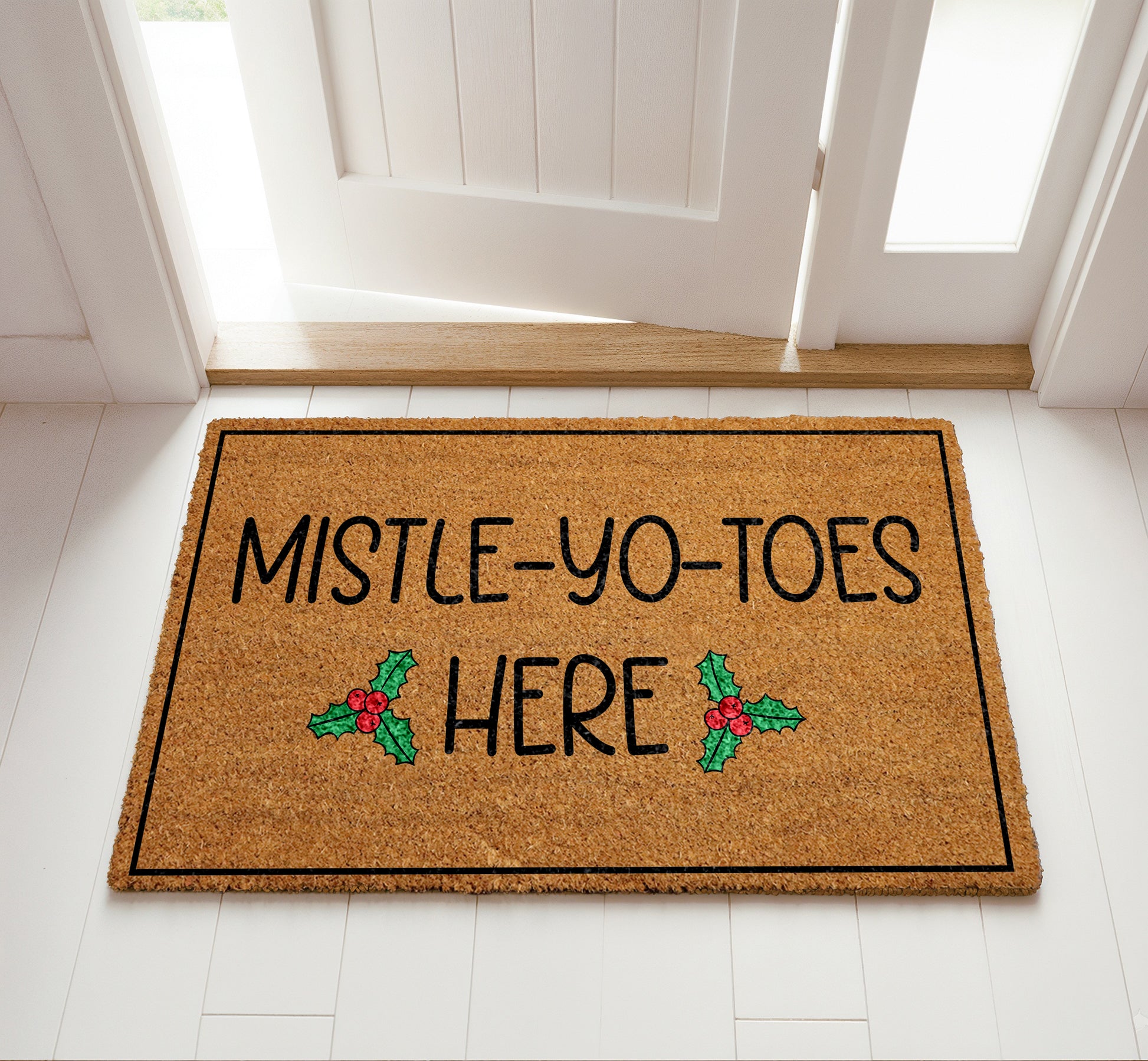 Mistle-Yo-Toes Here Doormat, Holly Berries Welcome Mat, Funny Entrance Rug