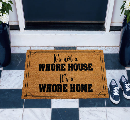 Whore Home Doormat: Adult Humor Housewarming Gift, Funny Front Rug