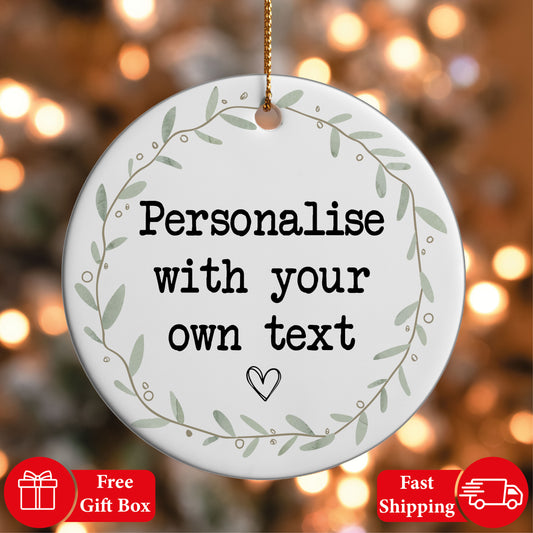 Personalized Christmas Ornament, Create Your Text Keepsake, Appreciation Decor