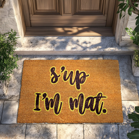 Sup I'M Mat: Funny Greeting Doormat, Humorous Front Porch Decor