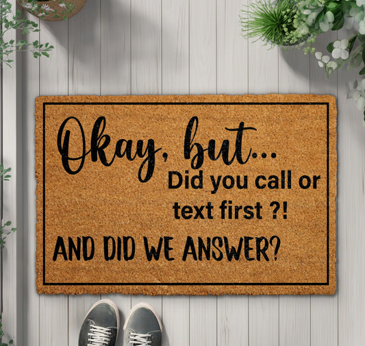 Quirky, Humorous Doormat: Call or Text First?