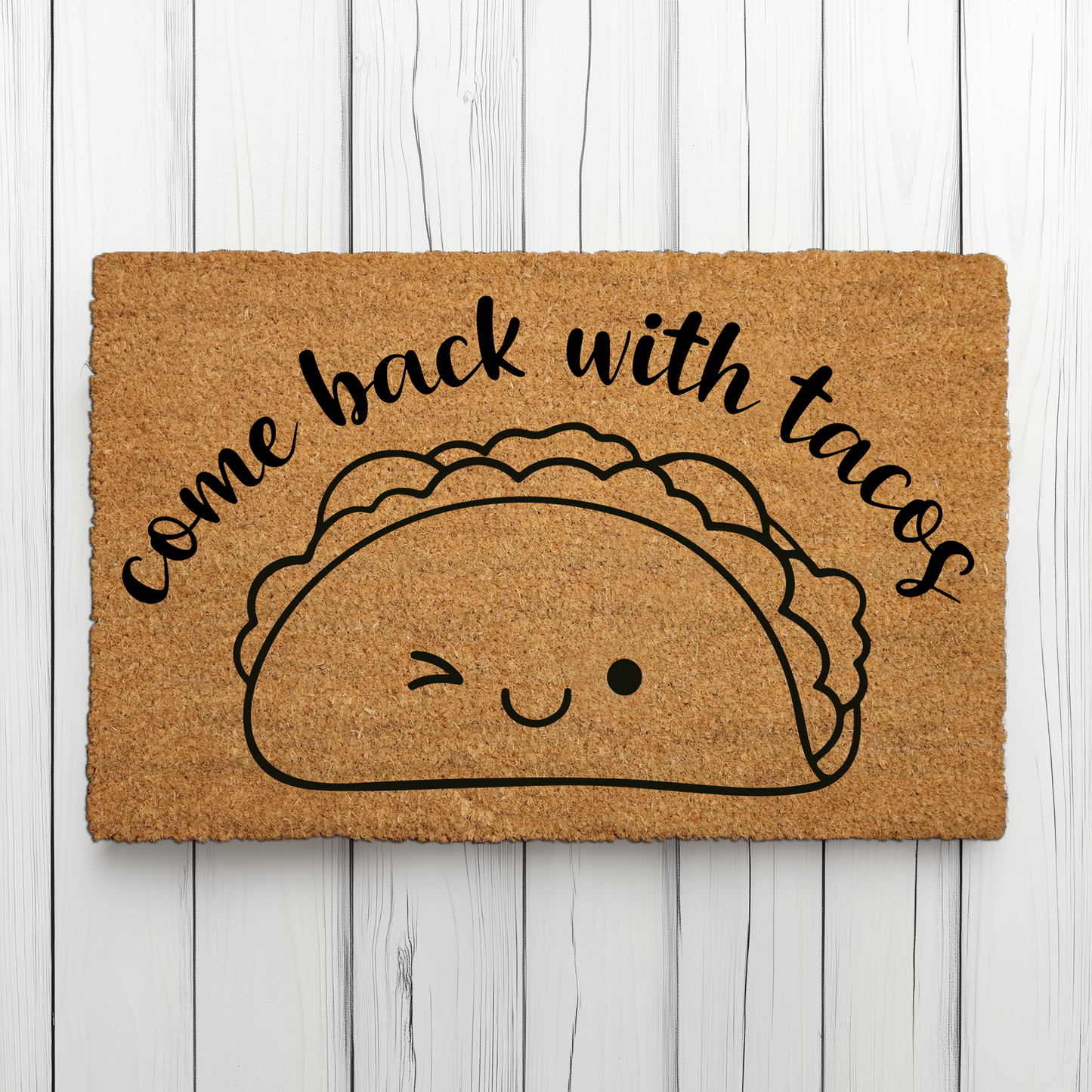 Sarcastic Farmhouse Doormat: Welcome Home with Tacos, Patio Ready