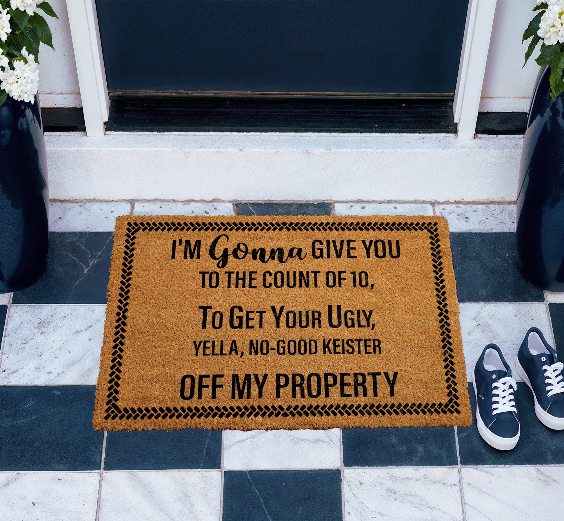 I'm Gonna Give You To The Count Of 10 Doormat, Holiday Housewarming Gift