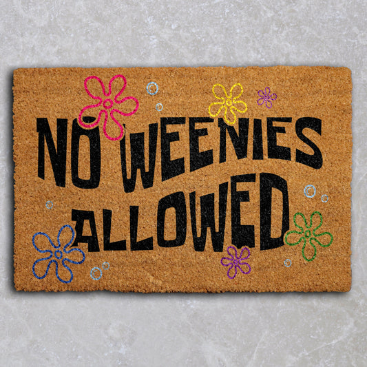 Cheerful Welcome: No Weenies Allowed Funny Doormat, Humorous Housewarming Gift