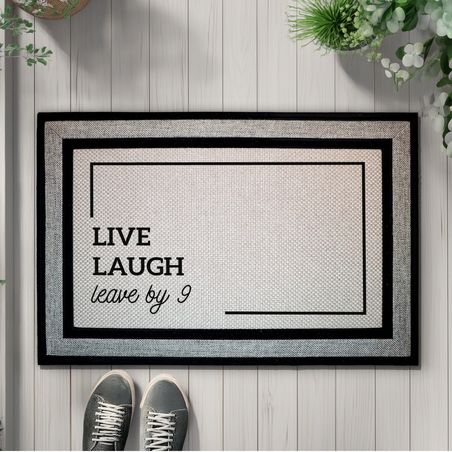 Live, Laugh, Leave By 9: Humorous Doormat for Housewarming