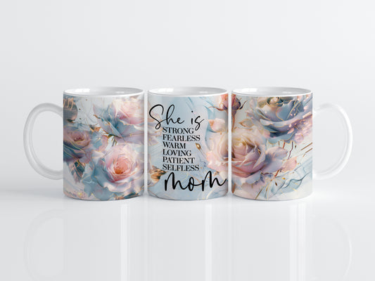 Flower Mom Ceramic Mug, Strong and Selfless Mother's Day Tea Cup