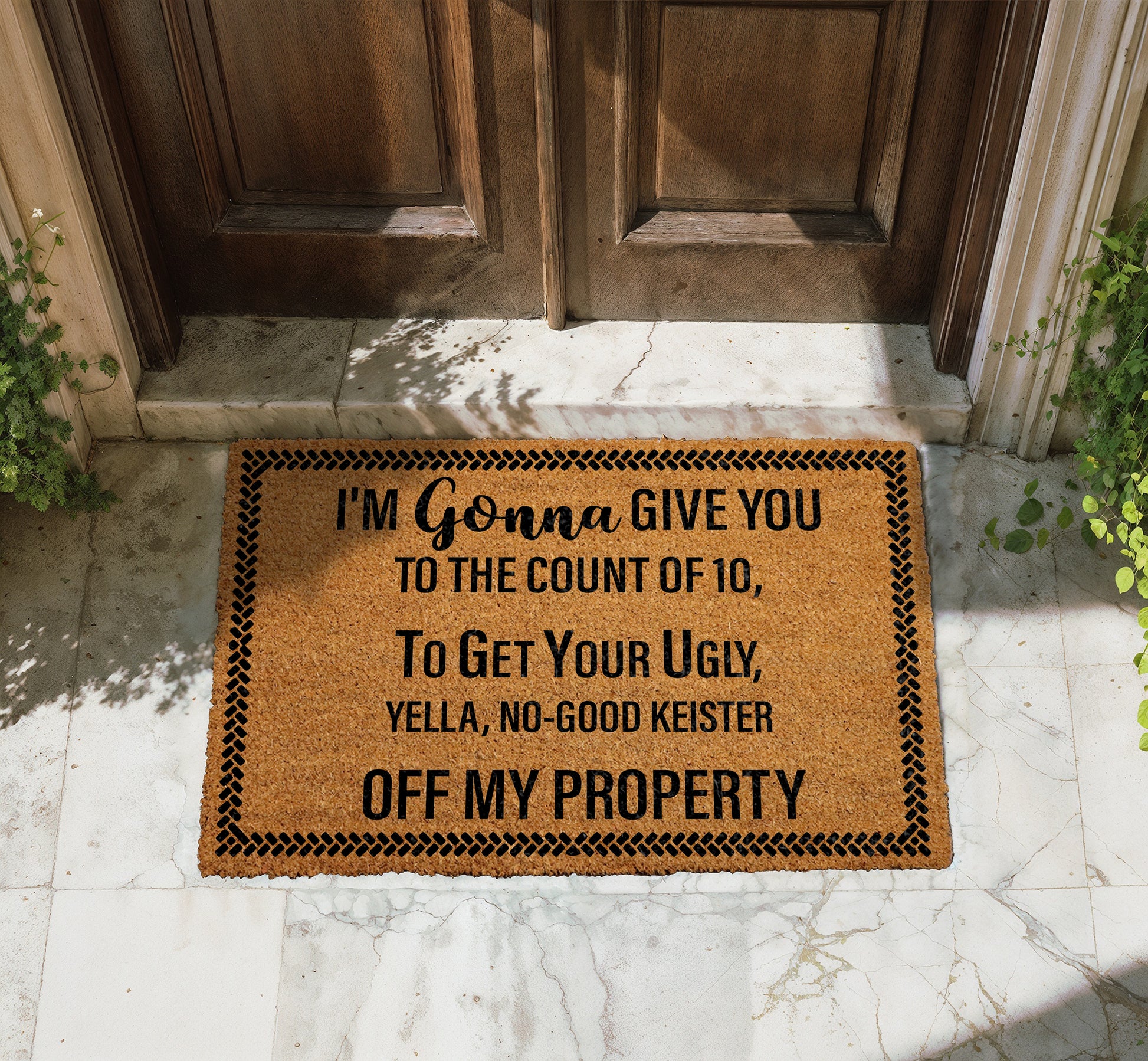 I'm Gonna Give You To The Count Of 10 Doormat, Holiday Housewarming Gift