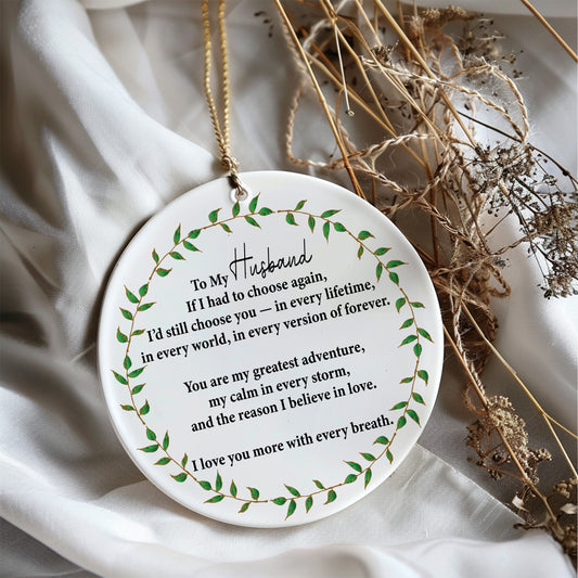 Romantic Love Quote Ornament, Anniversary Keepsake for Husband, Christmas Gift