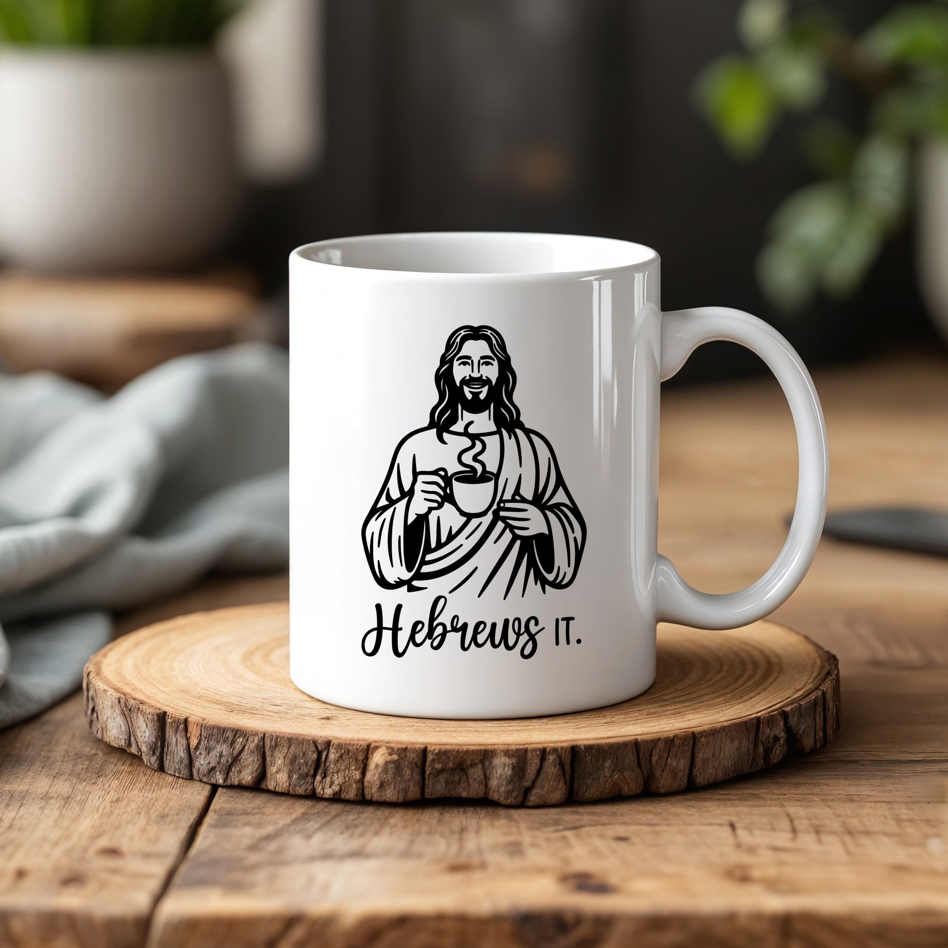 Sarcastic Faith, Funny Christian Hebrews Joke Ceramic Coffee Mug