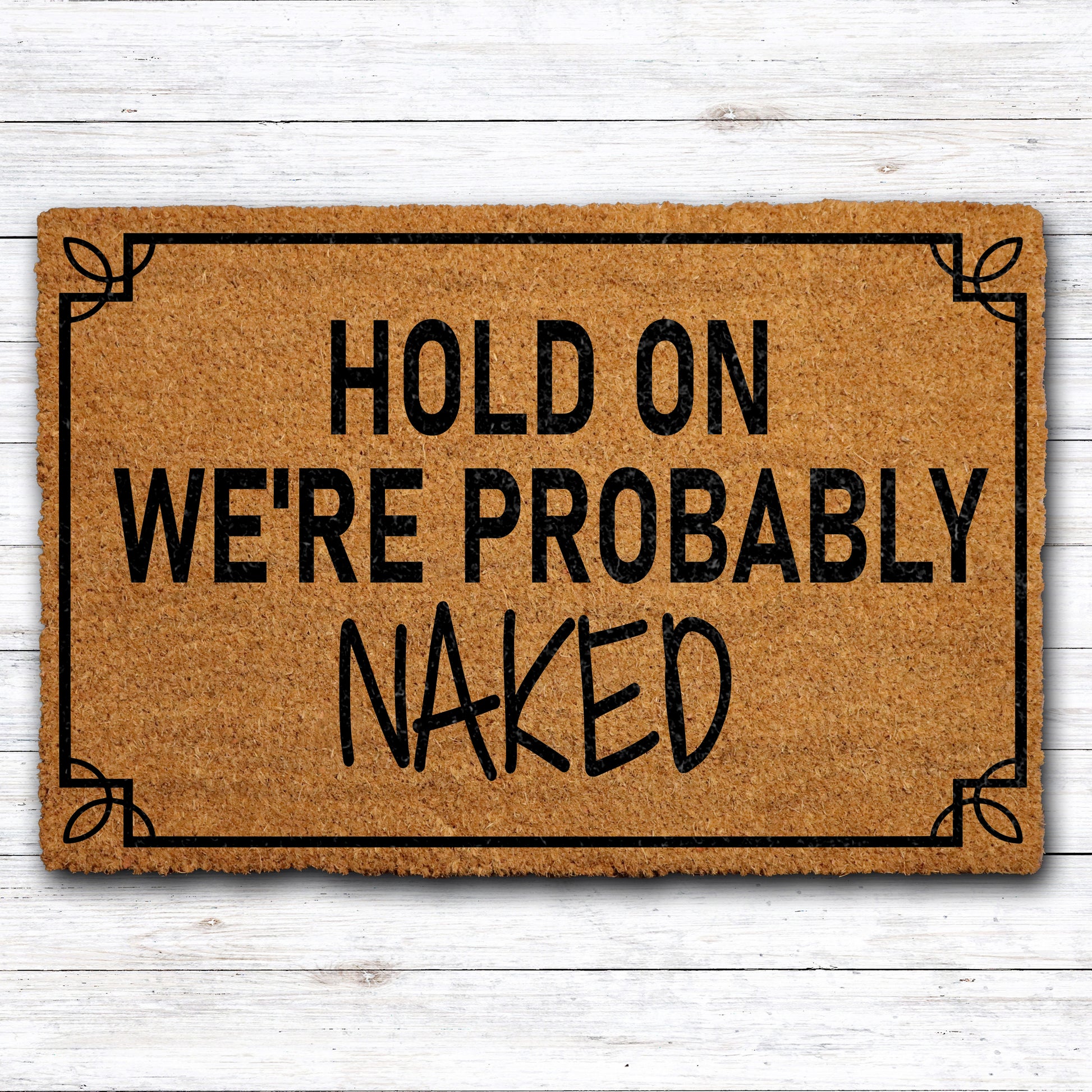 Sarcastic Welcome Mat, Funny Adult Humor Doormat - Novelty Design