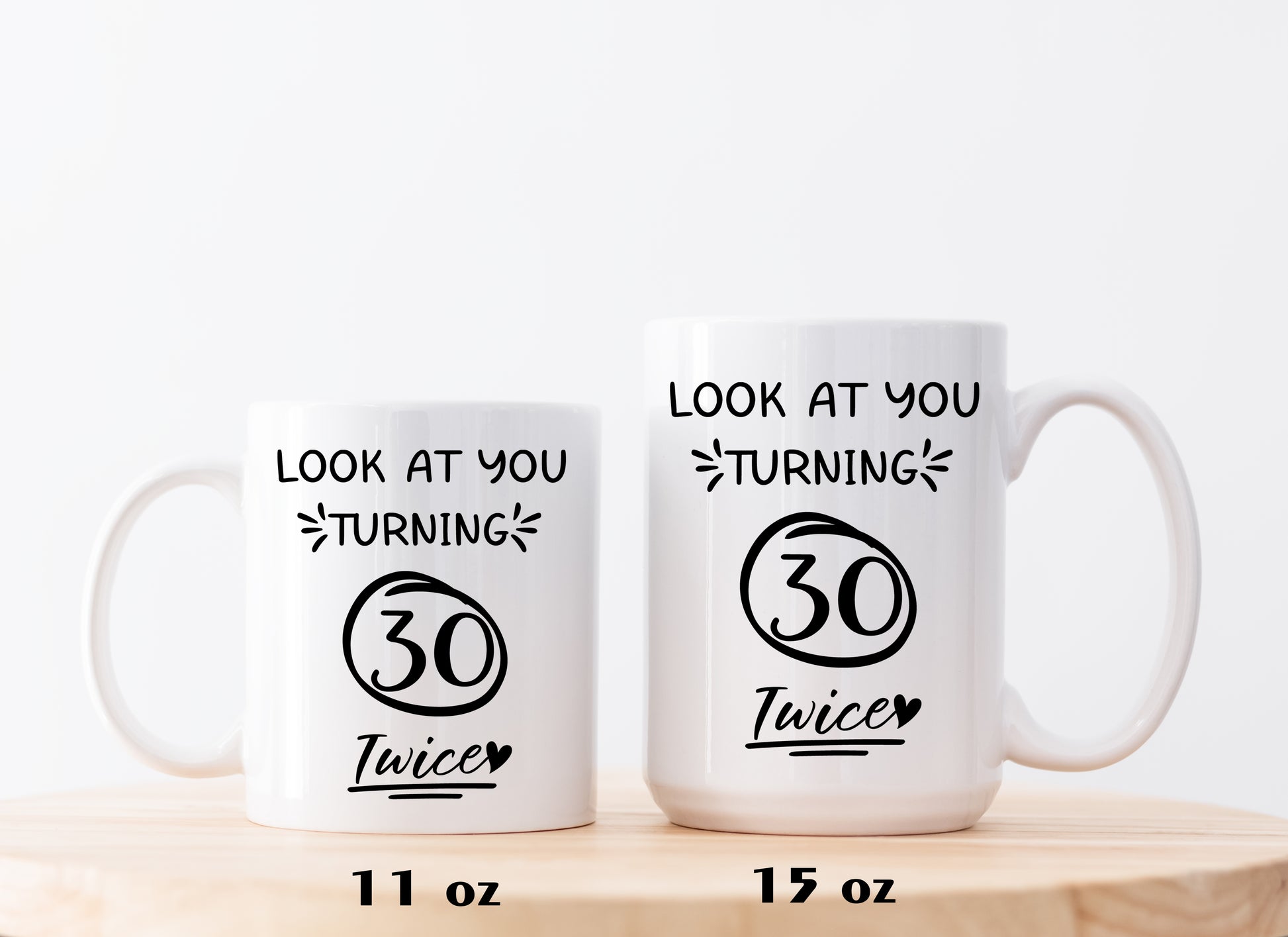 Personalized Birthday Mug, Humorous Celebration Cup. Cheers to Turning 30 Twice!